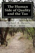 The Human Side of Quality and the Tao: The Greening of Leadership