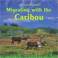 Migrating with the Caribou