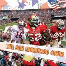 The San Francisco 49ers