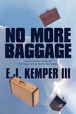 No More Baggage