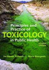 Principles and Practice of Toxicology in Public Health