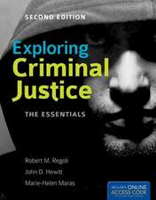 Exploring Criminal Justice: The Essentials [With Access Code]