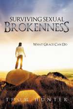 Surviving Sexual Brokenness