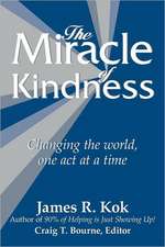 The Miracle of Kindness