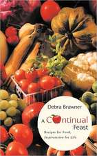 A Continual Feast