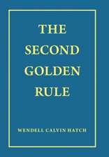 The Second Golden Rule