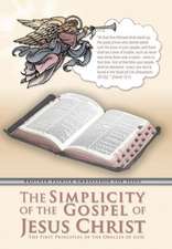 The Simplicity of the Gospel of Jesus Christ