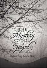 The Mystery of the Gospel