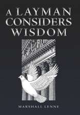 A Layman Considers Wisdom