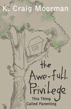 The Awe-Full Privilege