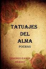 Tatuajes del Alma: Poemas de Amor