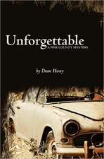 Unforgettable: A Pine County Mystery