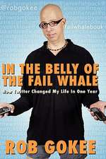 In the Belly of the Fail Whale: How Twitter Changed My Life in One Year