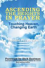 Ascending the Heights in Prayer