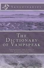 The Dictionary of Vampspeak, Second Edition