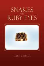 Snakes with Ruby Eyes