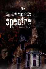 Vail, E: Spindleburne Spectre