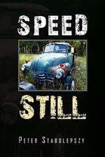 Speed Still