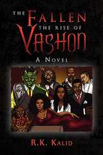 The Fallen the Rise of Vashon