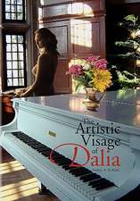 The Artistic Visage of Dalia