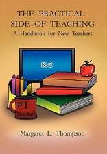 Thompson, M: Practical Side of Teaching