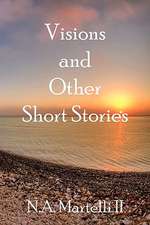 Visions and Other Short Stories