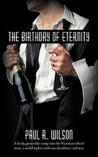 The Birthday of Eternity