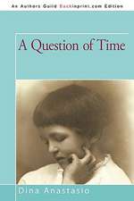 A Question of Time