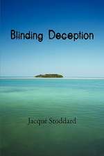 Blinding Deception