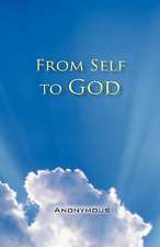 From Self to God