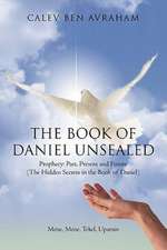 The Book of Daniel Unsealed