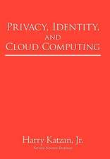 Privacy, Identity, and Cloud Computing