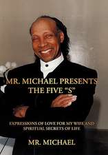 Mr. Michael Presents the Five 