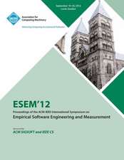 Esem 12 Proceedings of the ACM - IEEE International Symposium on Empirical Software Engineering and Measurement