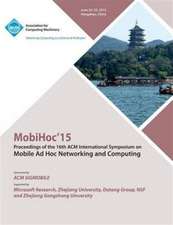 Mobihoc 15 16th ACM International Symposium on Mobile Ad Hoc Networking and Computing