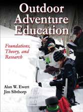 Outdoor Adventure Education – Foundations, Theory, and Research