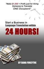 Start a Business in Language Translation Within 24 Hours