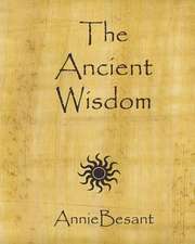 The Ancient Wisdom