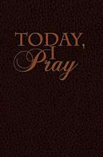 Today I Pray