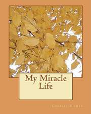 My Miracle Life