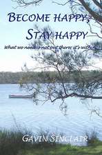 Become Happy, Stay Happy