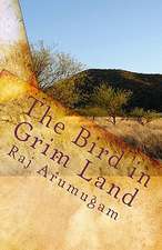 The Bird in Grim Land