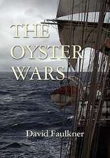 The Oyster Wars - Second Edition