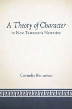 A Theory of Character in New Testament Narrative