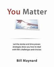 You Matter: A Step by Step Guide