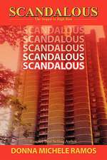 Scandalous: The Sequel to High Rise