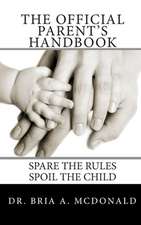 The Official Parent's Handbook