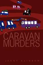 Caravan Murders: An Alternate History