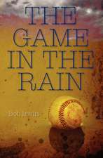 The Game in the Rain