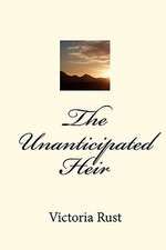 The Unanticipated Heir